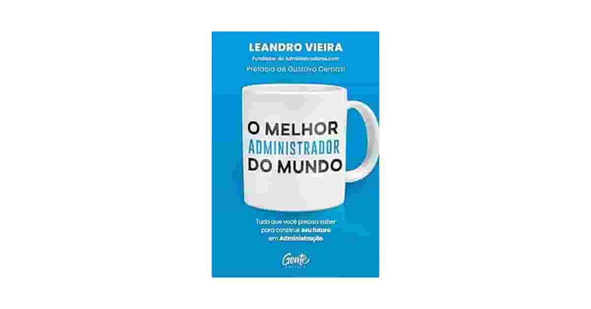 Melhor livro de administração para alavancar carreira