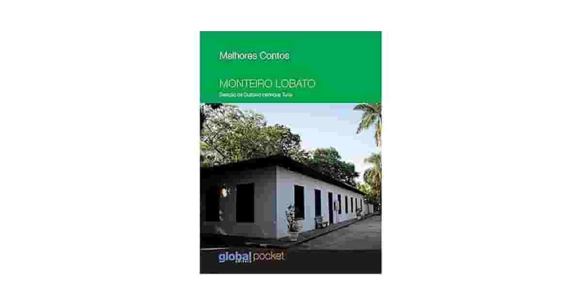 Melhor Livro de Monteiro Lobato: Do Sítio aos Contos