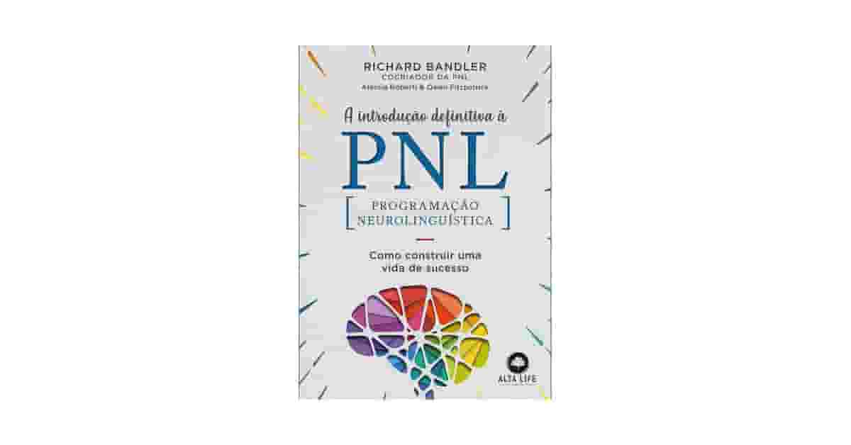 Melhor Livro de PNL do Mundo: Guia Essencial