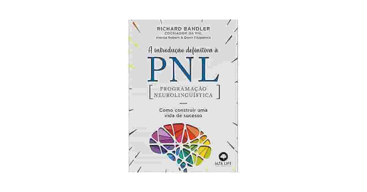 Qual o Melhor Livro de PNL para seu Objetivo?