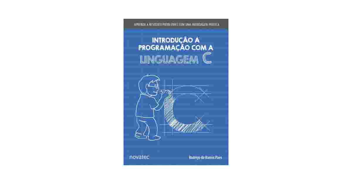 Melhor Livro de Programação em C: Domine C!