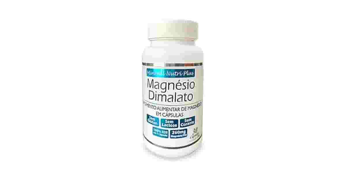 Melhor Magnésio Dimalato: Puro ou Trio? 10 Opções