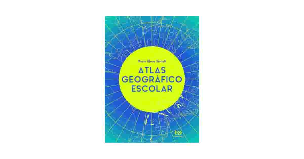 Qual o Melhor Atlas Geográfico Escolar: Guia Completo
