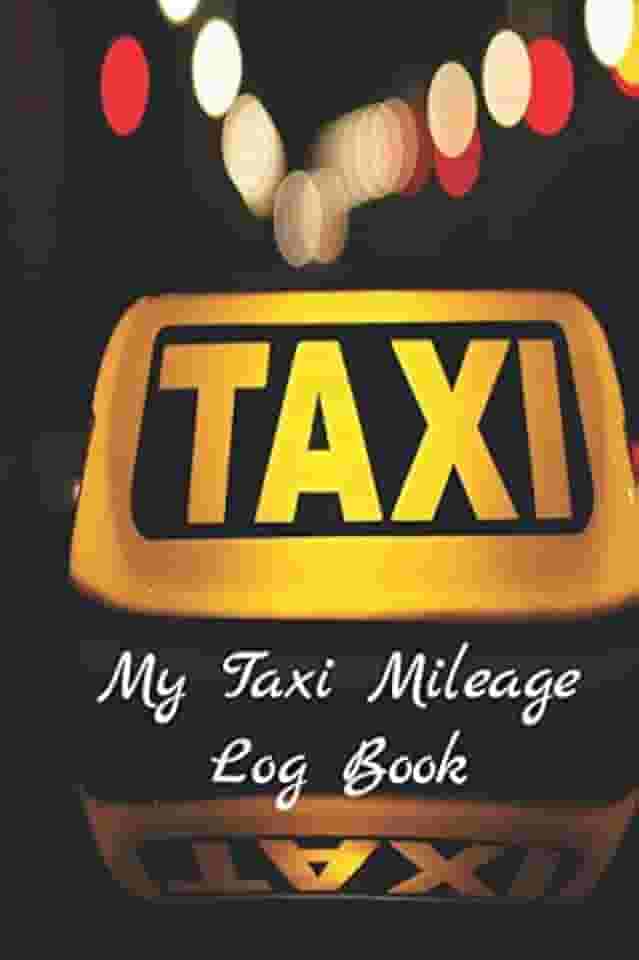 My Taxi Mileage Log Book