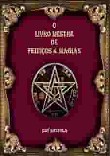 O Livro Mestre de Feitiços e Magias