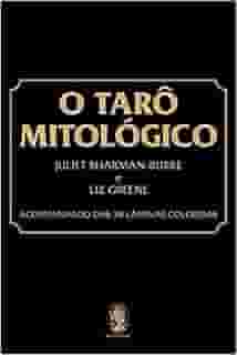 O TARÔ MITOLÓGICO