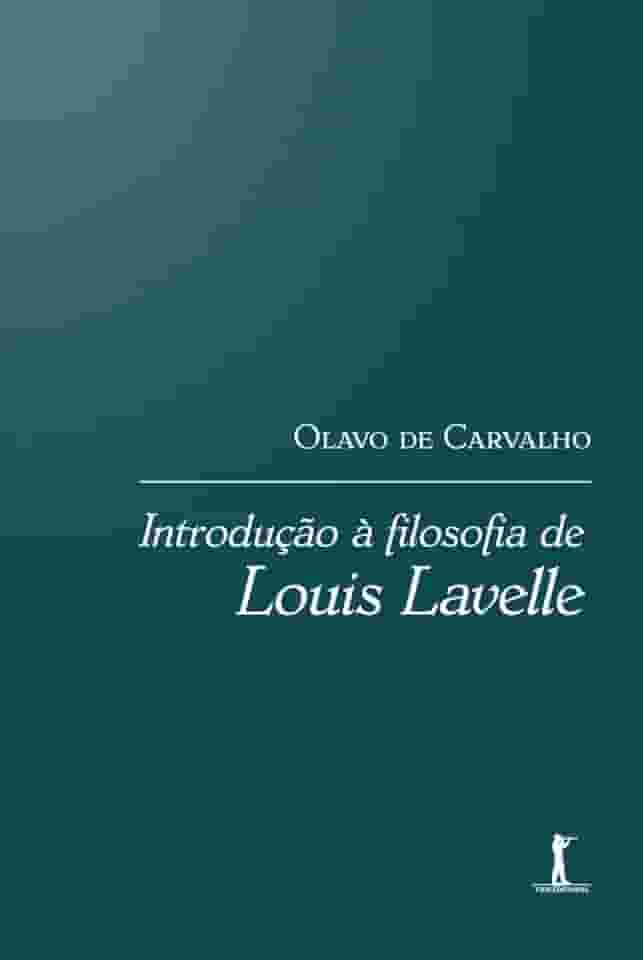 Introdução À Filosofia De Louis Lavelle