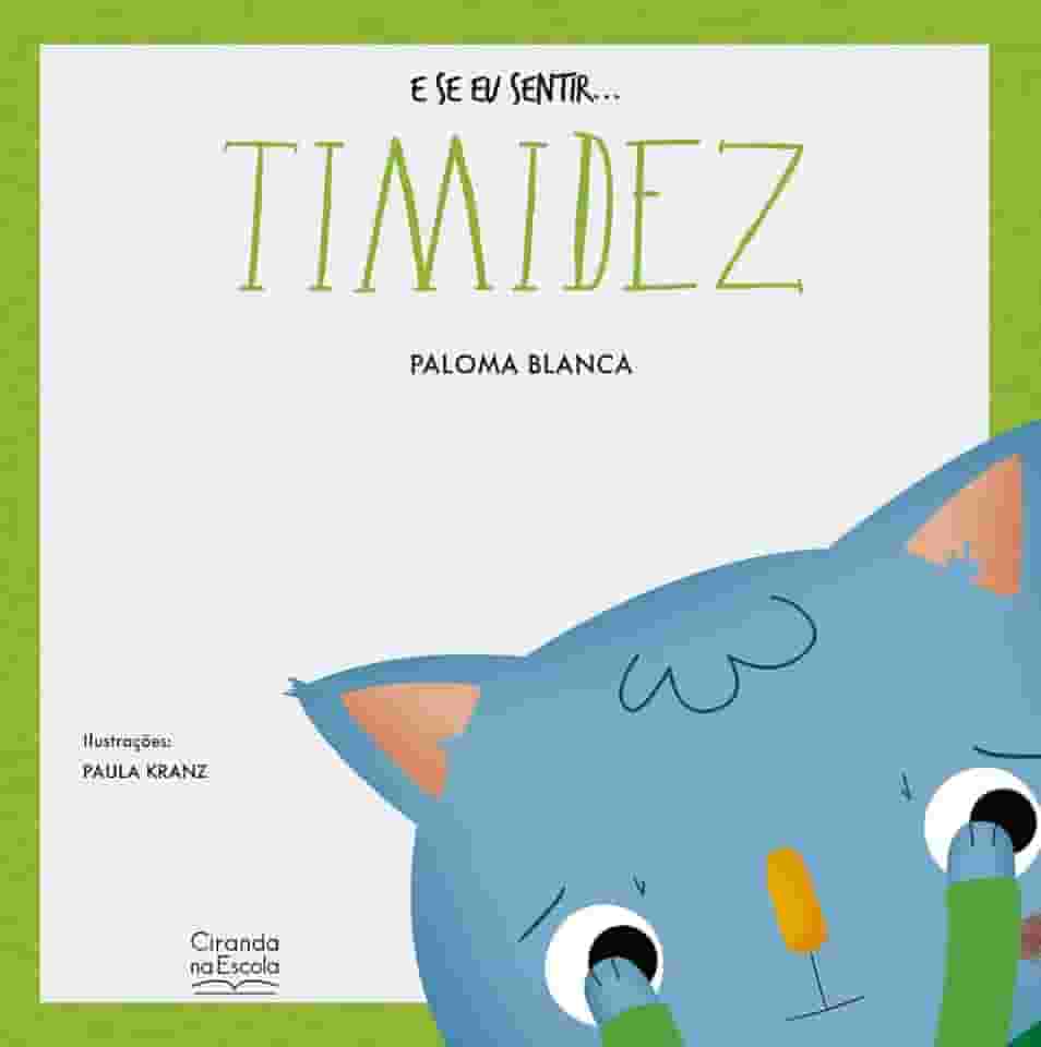 E se eu sentir... timidez