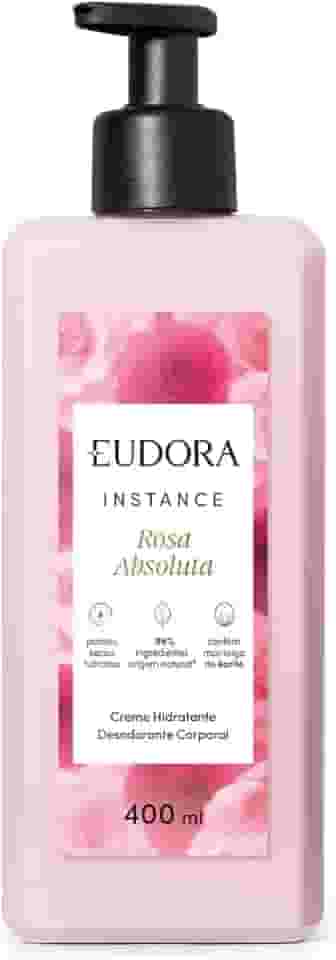 Eudora Instance Rosa Absoluta Creme Hidratante Desodorante Corporal 400ml