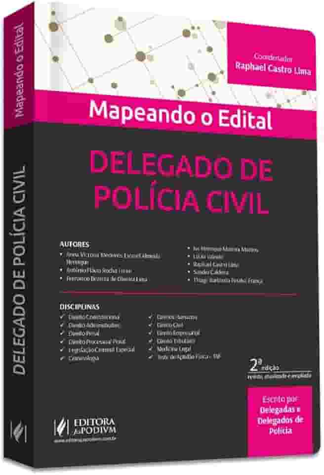 Mapeando o Edital - Delegado de Polícia Civil (2024)