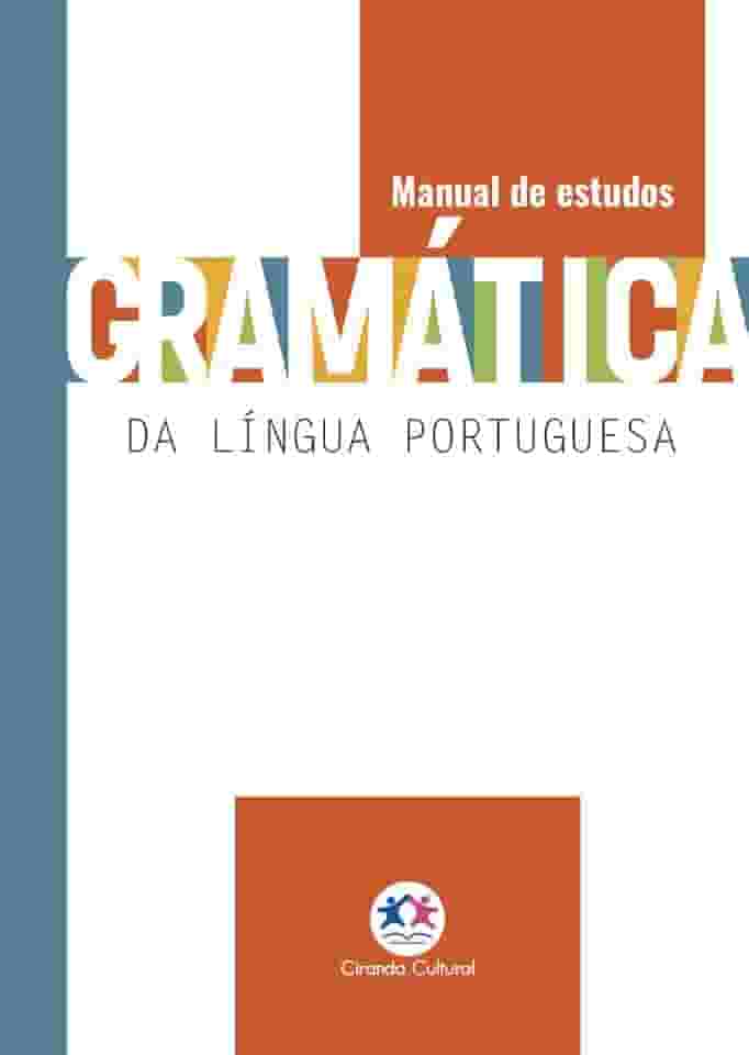 Gramática da Língua Portuguesa: Manual de estudos