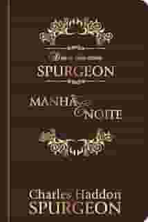 Devocional Dia a dia com Spurgeon: Manhã e Noite