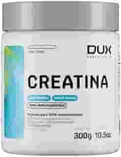 Creatina Dux 100% Pura Monohidratada, 300g, Alta Pureza, Suplemento para Ganho de Força e Massa Muscular