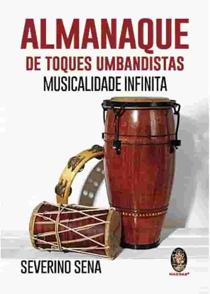 Almanaque de Toques Umbandistas: Musicalidade Infinita