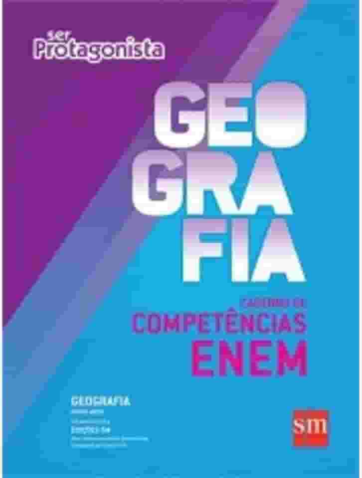 Ser Protagonista. Geografia. Caderno de Competências ENEM
