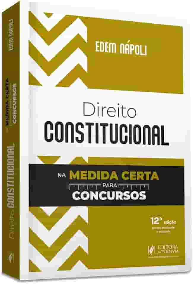Direito Constitucional na Medida Certa Para Concursos (2024)