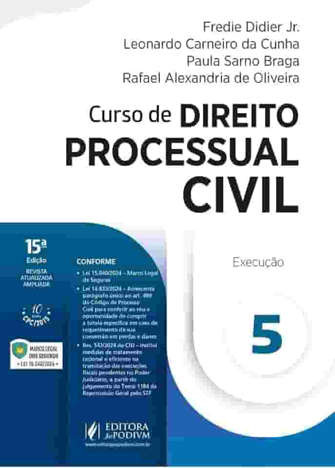 Curso de Direito Processual Civil - v.5 - Execução 15Ed.2025