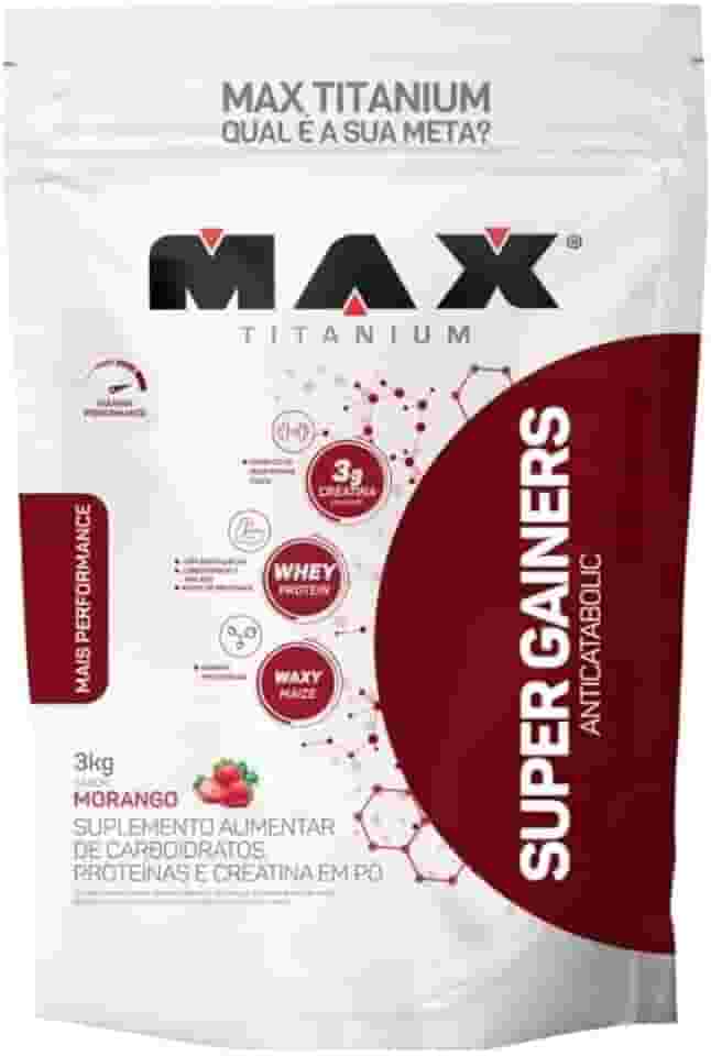 Max Titanium Super Gainers (3Kg) - Sabor Morango