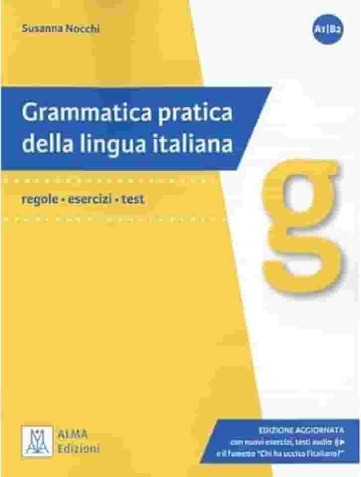 Grammatica Pratica Della Lingua Italiana: Edizione Aggiornata: Edizione aggiornata. Libro + audio onl