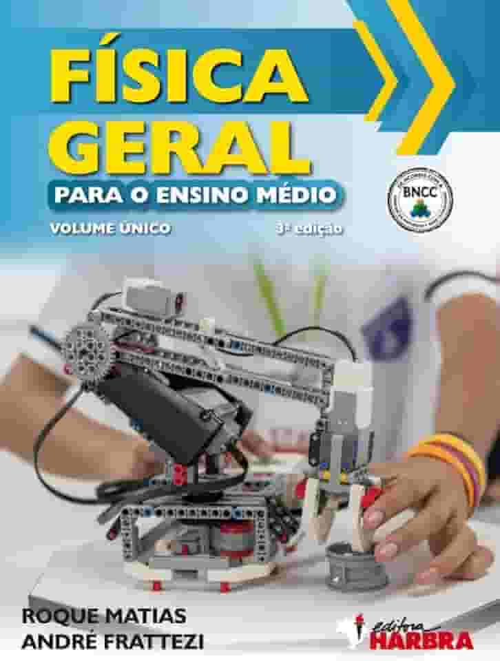 Física Geral Para o Ensino Médio - Volume Único - 3ª edição