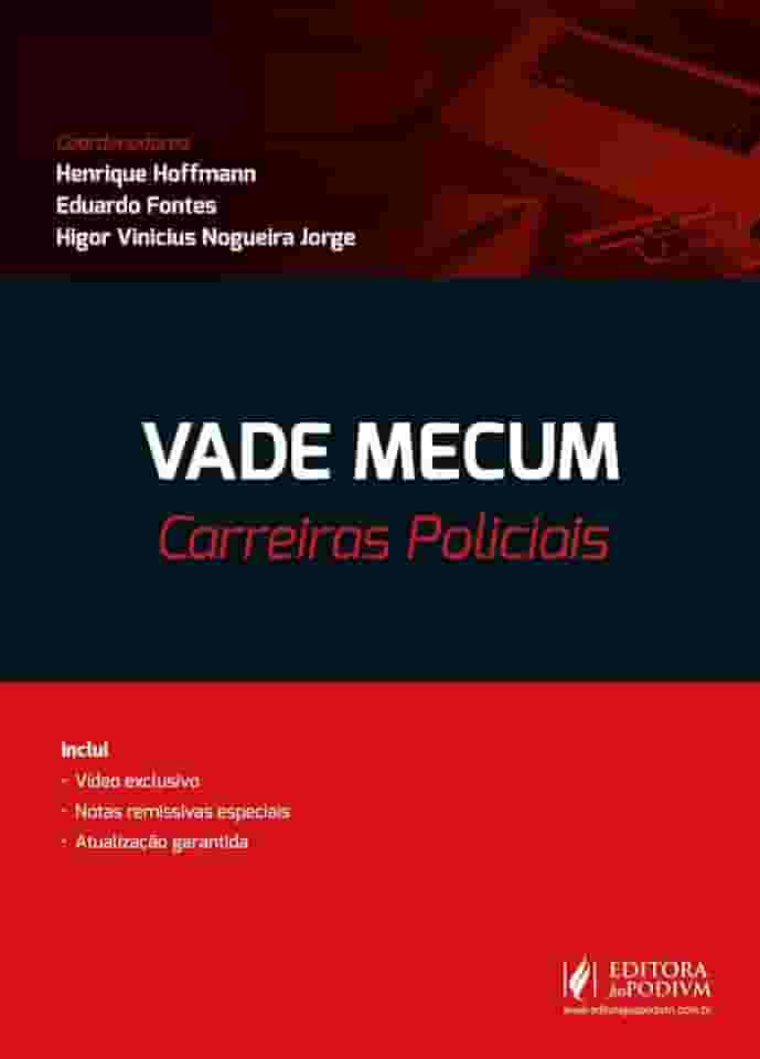 Vade Mecum Carreiras Policiais - 9 Edição 2025 juspodivm
