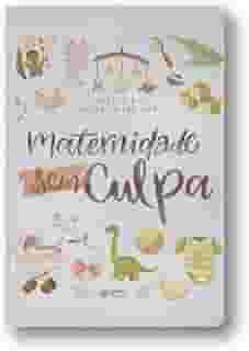 Maternidade Sem Culpa