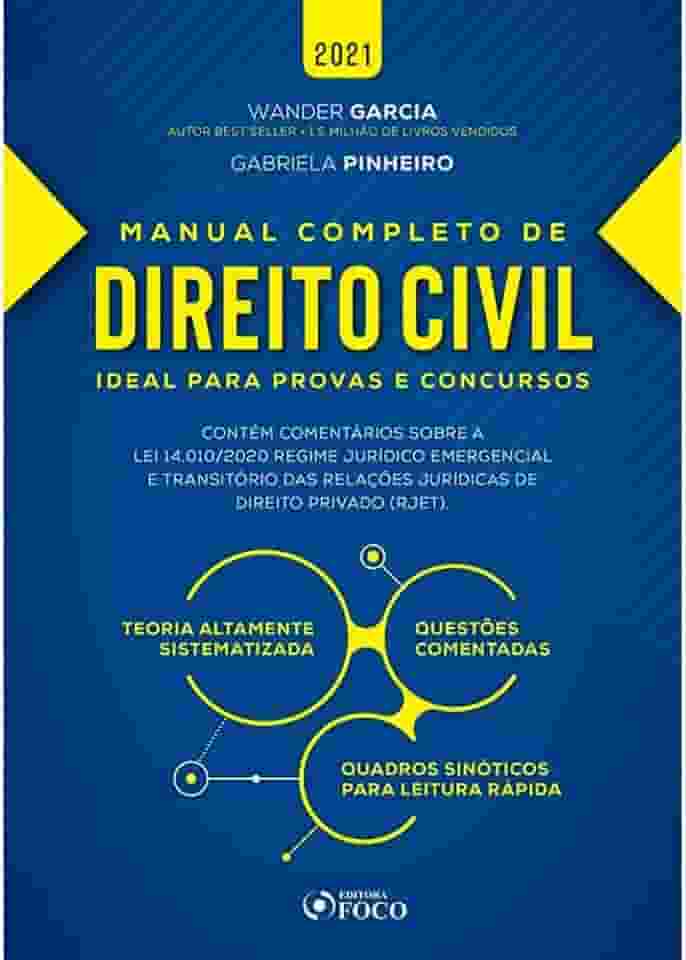 MANUAL COMPLETO DE DIREITO CIVIL - 3ª ED - 2021: Ideal Para Provas e Concursos