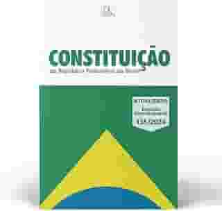 Constituição da República Federativa do Brasil de 1988 - Atualizada até a EC 135