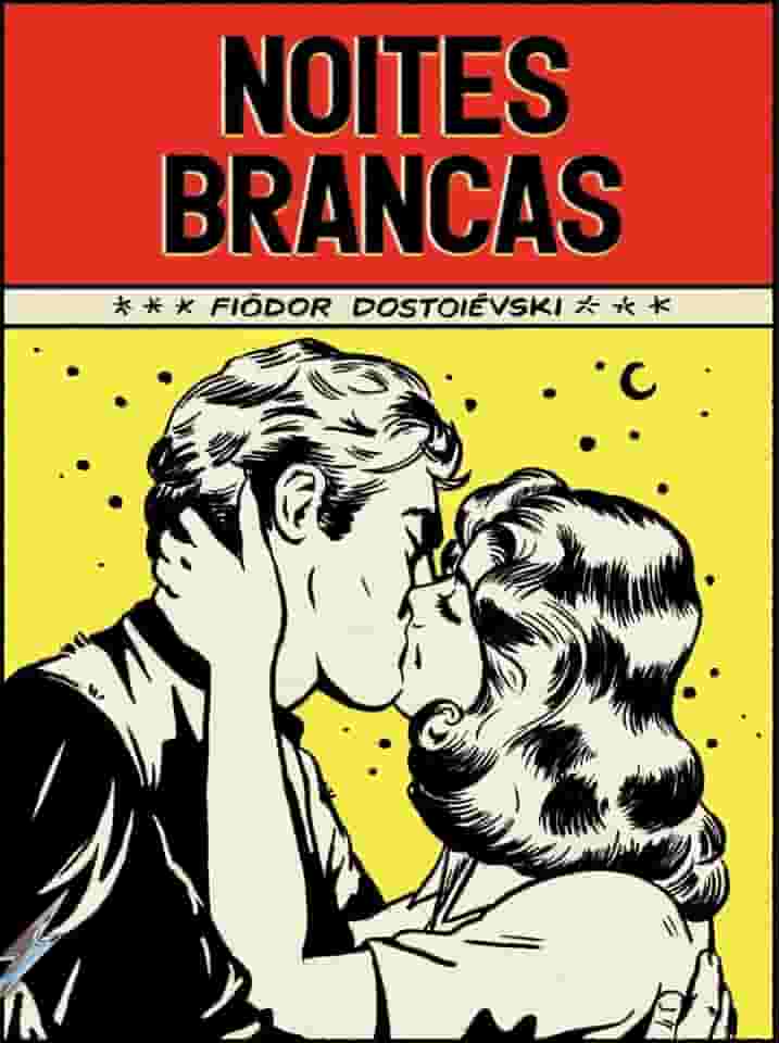 Noites brancas - Coleção de bolso