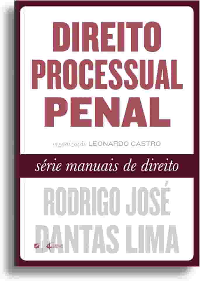 Direito Processual Penal - Série Manuais