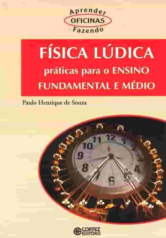 Física lúdica: práticas para o ensino fundamental e médio