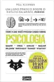 Tudo o que Você Precisa Saber Sobre Psicologia