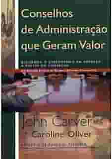 Conselhos de Administração que Geram Valor