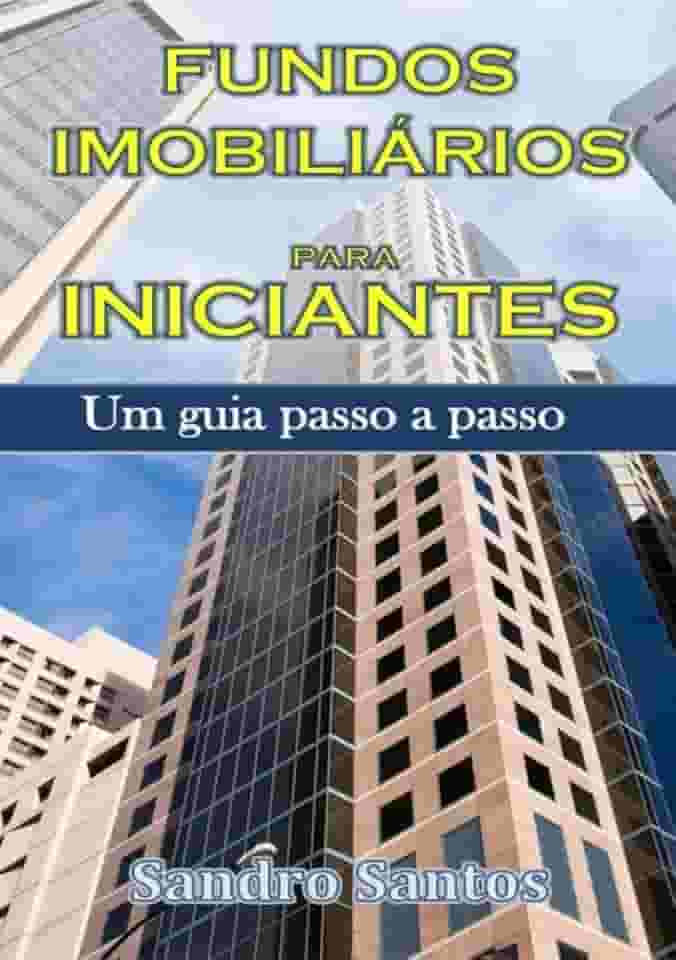 Fundos Imobiliários Para Iniciantes