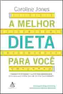 A melhor dieta para você