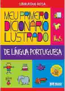 Bicho Esperto Meu Primeiro Dicionário Ilustrado. De Língua Portuguesa, Multicores