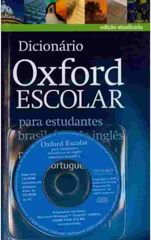 Dicionário Oxford Escolar Para Estudantes Brasileiros de Inglês (+ CD-Rom)