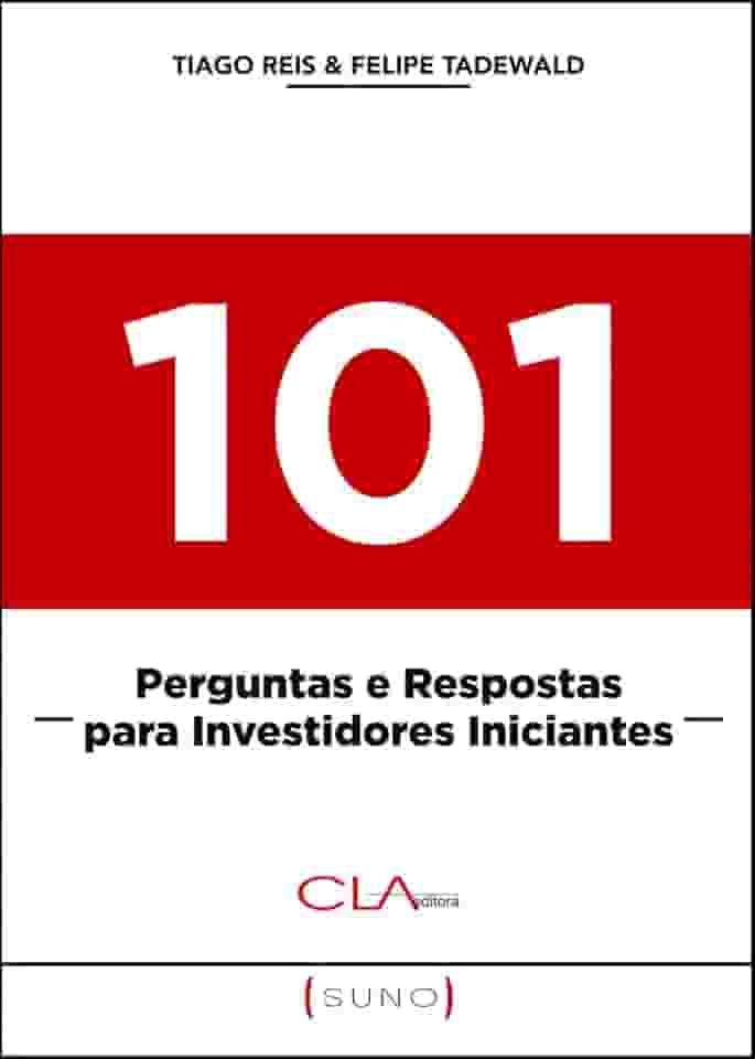 101 perguntas e respostas para investidores iniciantes
