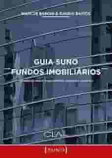Guia Suno Fundos Imobiliários: Introdução sobre investimentos seguros e rentáveis