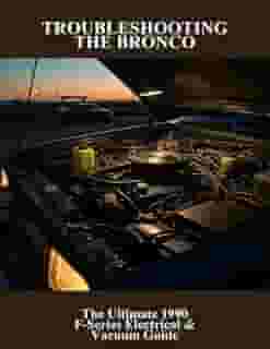 Troubleshooting The Bronco: The Ultimate 1990 F-Series Electrical & Vacuum Guide