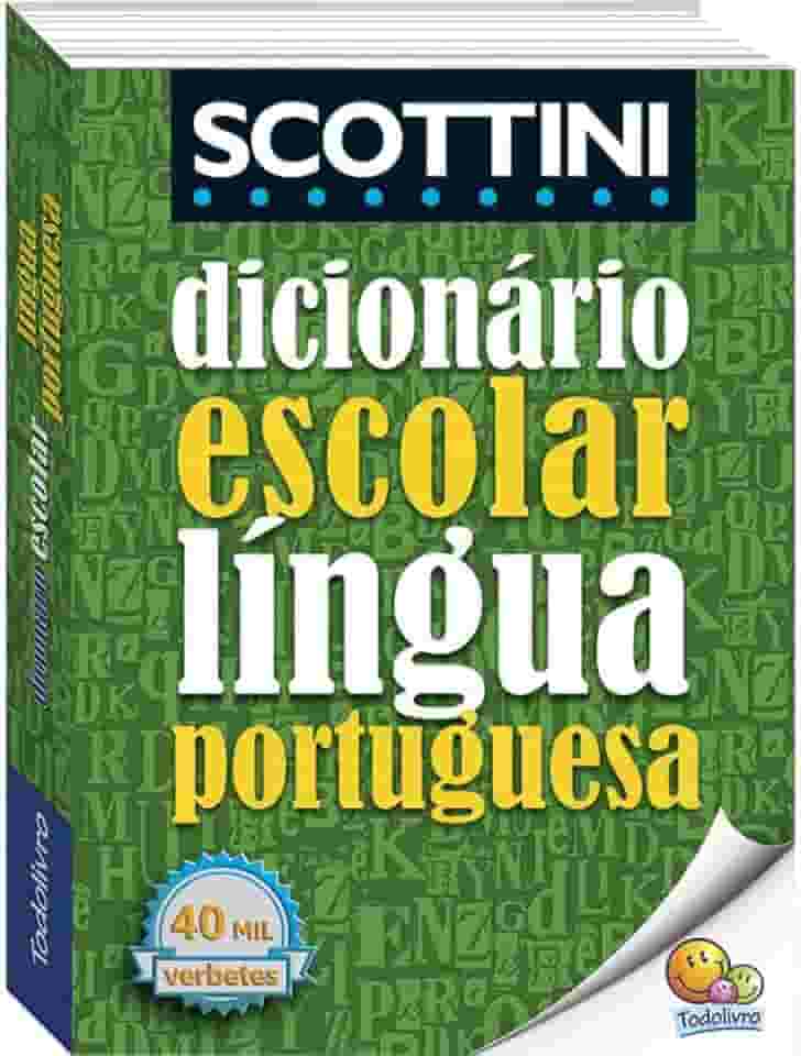 Scottini Dicionário Escolar da Língua Portuguesa