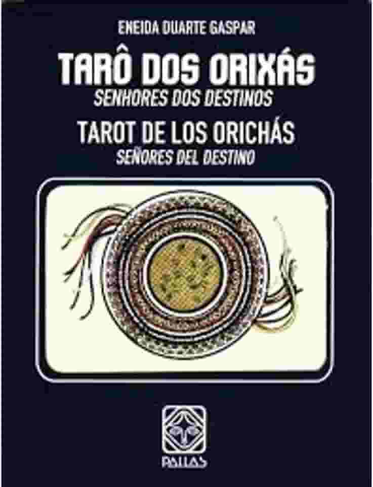 Tarô dos Orixás: Senhores do Destino