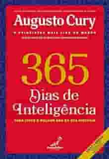 365 Dias de Inteligência: Para Viver o Melhor ano da sua História