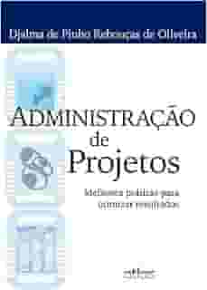 Administração De Projetos: Melhores Práticas Para Otimizar Resultados