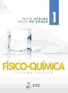Físico-química - Volume 1