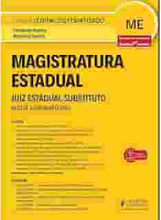 Magistratura Estadual: Juiz Estadual Substituto - Edital Sistematizado