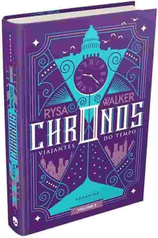 Chronos: Viajantes do Tempo: Somos todos reféns do tempo: 1