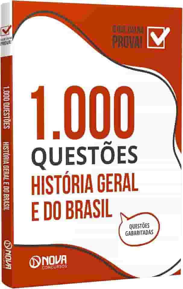Livro 1.000 Questões Gabaritadas - História Geral e do Brasil