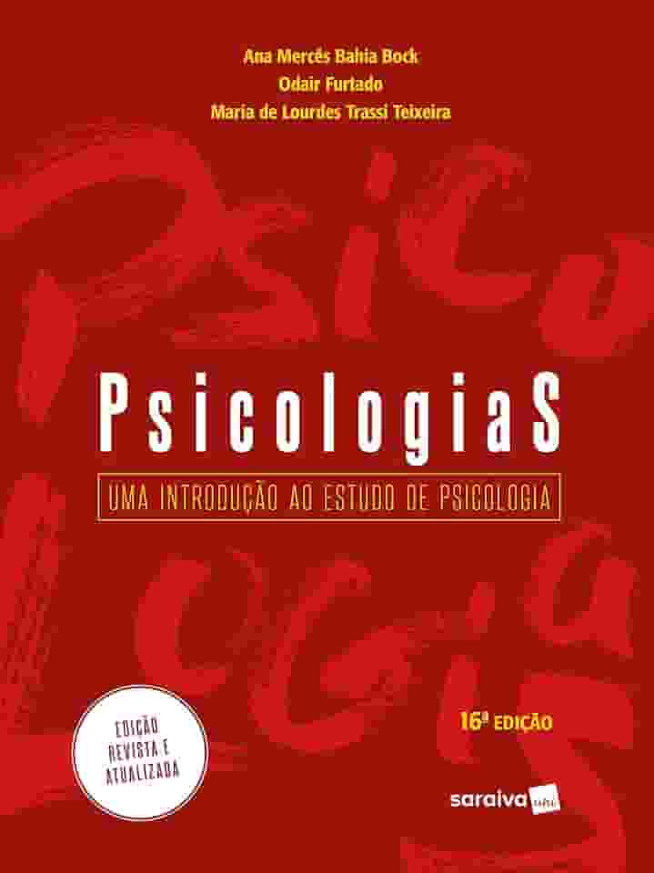 Psicologias - uma introdução ao estudo da psicologia - 16ª edição