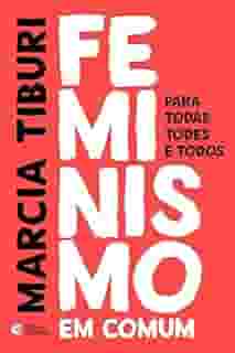Feminismo em comum: Para todas, todes e todos